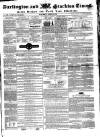 Darlington & Stockton Times, Ripon & Richmond Chronicle Saturday 13 April 1850 Page 1