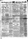 Darlington & Stockton Times, Ripon & Richmond Chronicle Saturday 08 June 1850 Page 1