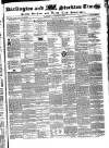 Darlington & Stockton Times, Ripon & Richmond Chronicle Saturday 12 October 1850 Page 1