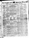 Darlington & Stockton Times, Ripon & Richmond Chronicle Saturday 07 December 1850 Page 1