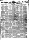 Darlington & Stockton Times, Ripon & Richmond Chronicle Saturday 29 March 1851 Page 1