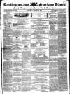 Darlington & Stockton Times, Ripon & Richmond Chronicle Saturday 17 January 1852 Page 1