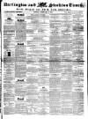 Darlington & Stockton Times, Ripon & Richmond Chronicle Saturday 14 February 1852 Page 1
