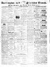 Darlington & Stockton Times, Ripon & Richmond Chronicle Saturday 22 July 1854 Page 1