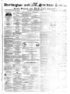 Darlington & Stockton Times, Ripon & Richmond Chronicle Saturday 23 September 1854 Page 1