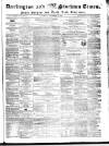 Darlington & Stockton Times, Ripon & Richmond Chronicle Saturday 25 November 1854 Page 1