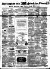 Darlington & Stockton Times, Ripon & Richmond Chronicle Saturday 16 February 1856 Page 1
