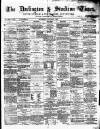 Darlington & Stockton Times, Ripon & Richmond Chronicle Saturday 06 January 1877 Page 1