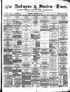 Darlington & Stockton Times, Ripon & Richmond Chronicle Saturday 10 February 1877 Page 1