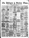 Darlington & Stockton Times, Ripon & Richmond Chronicle Saturday 17 February 1877 Page 1