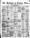 Darlington & Stockton Times, Ripon & Richmond Chronicle Saturday 03 March 1877 Page 1