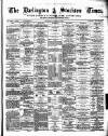 Darlington & Stockton Times, Ripon & Richmond Chronicle Saturday 21 April 1877 Page 1