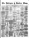 Darlington & Stockton Times, Ripon & Richmond Chronicle Saturday 27 March 1880 Page 1