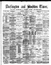 Darlington & Stockton Times, Ripon & Richmond Chronicle Saturday 02 February 1889 Page 1