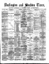 Darlington & Stockton Times, Ripon & Richmond Chronicle Saturday 23 February 1889 Page 1