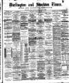 Darlington & Stockton Times, Ripon & Richmond Chronicle Saturday 21 March 1896 Page 1
