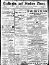 Darlington & Stockton Times, Ripon & Richmond Chronicle Saturday 07 October 1911 Page 1