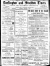 Darlington & Stockton Times, Ripon & Richmond Chronicle Saturday 14 October 1911 Page 1