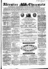 Alcester Chronicle Saturday 10 July 1869 Page 1