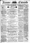 Alcester Chronicle Saturday 30 July 1870 Page 1