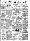 Alcester Chronicle Saturday 14 March 1874 Page 1