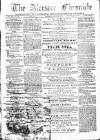 Alcester Chronicle Saturday 12 August 1876 Page 1