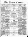 Alcester Chronicle Saturday 06 April 1889 Page 1