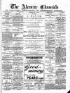 Alcester Chronicle Saturday 21 September 1889 Page 1