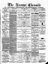 Alcester Chronicle Saturday 16 November 1889 Page 1