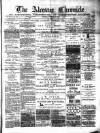 Alcester Chronicle Saturday 28 February 1891 Page 1
