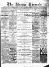 Alcester Chronicle Saturday 20 February 1892 Page 1