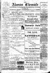 Alcester Chronicle Saturday 30 July 1898 Page 1