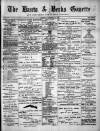Hants and Berks Gazette and Middlesex and Surrey Journal Saturday 24 November 1894 Page 1