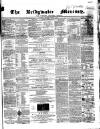 Bridgwater Mercury Wednesday 02 December 1857 Page 1