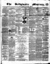 Bridgwater Mercury Wednesday 24 February 1858 Page 1