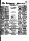 Bridgwater Mercury Wednesday 12 May 1858 Page 1