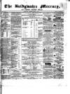 Bridgwater Mercury Wednesday 04 August 1858 Page 1