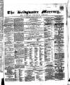 Bridgwater Mercury Wednesday 12 January 1859 Page 1