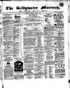 Bridgwater Mercury Wednesday 02 February 1859 Page 1