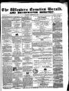 Bridgwater Mercury Wednesday 04 May 1859 Page 1