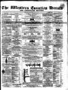 Bridgwater Mercury Wednesday 04 April 1860 Page 1