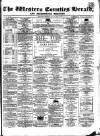 Bridgwater Mercury Wednesday 25 July 1860 Page 1
