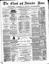 Chard and Ilminster News Saturday 29 January 1876 Page 1