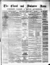 Chard and Ilminster News Saturday 24 January 1880 Page 1