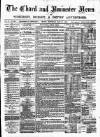 Chard and Ilminster News Saturday 16 May 1885 Page 1