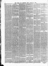 Chard and Ilminster News Saturday 23 January 1886 Page 6