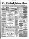 Chard and Ilminster News Saturday 28 April 1888 Page 1