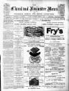 Chard and Ilminster News Saturday 17 June 1893 Page 1