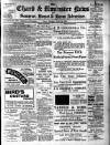Chard and Ilminster News Saturday 12 April 1902 Page 1