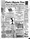 Chard and Ilminster News Saturday 11 March 1911 Page 1